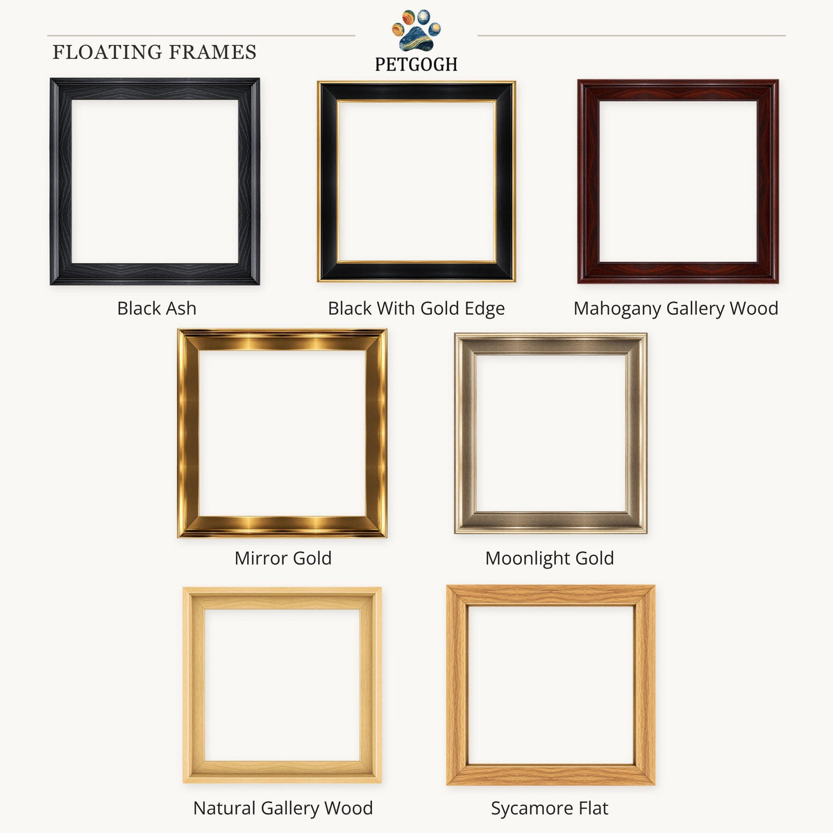 PetGogh Floating frame finish guide: seven options for custom pet portraits, from Black Ash to Sycamore Flat. Illustrative visualization; profile not to scale.